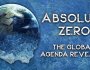 Cero Absoluto: La Agenda Global Revelada