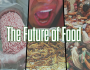 ¿Cuál es el futuro de los alimentos?